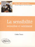 La sensibilité. Sensation et sentiment