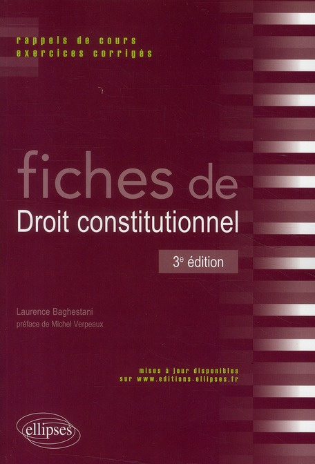 Fiches de droit constitutionnel. Rappels de cours et exercices corrigés, 3e édition