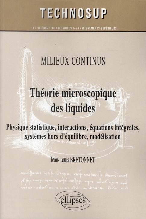 Milieux continus, Théorie microscopique des liquides. Physique statistique, interactions, équations