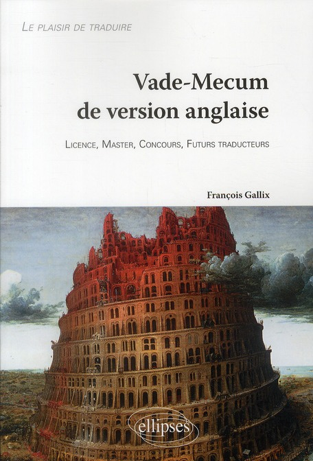 Vade-Mecum de version anglaise. Le plaisir de traduire