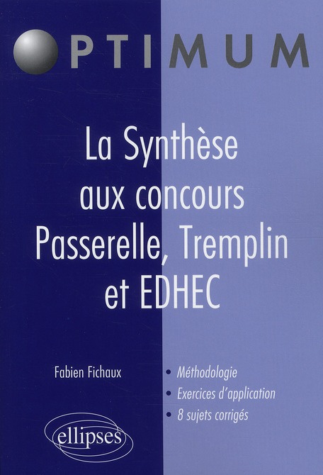 La Synthèse aux concours Passerelle, Tremplin et EDHEC