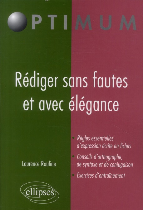 Rédiger sans fautes et avec élégance