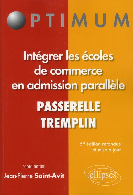 Intégrer les écoles de commerce en admission parallèle. 5e édition