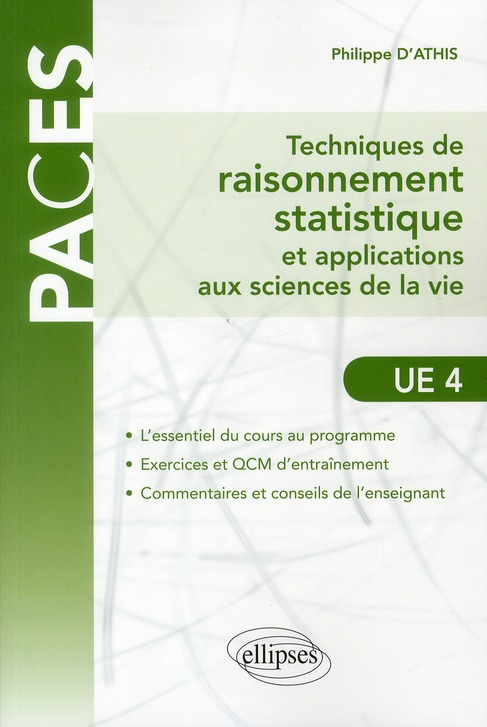 Techniques de raisonnnement statistique et applications aux sciences de la vie. Avec 32 exercices et