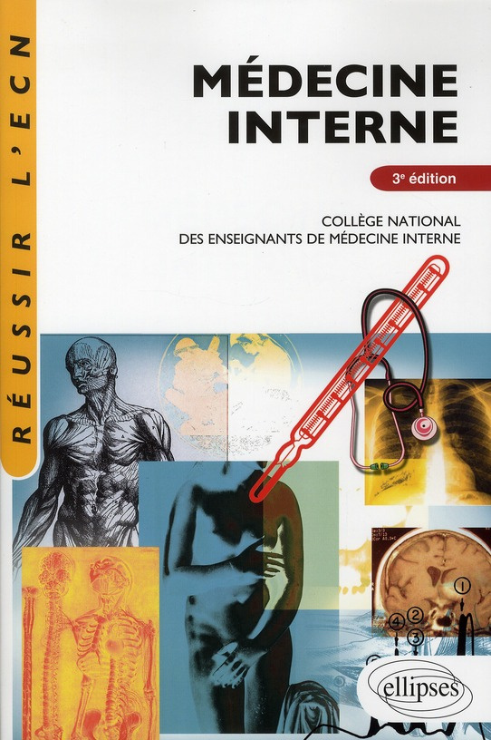 Médecine interne . 3e édition