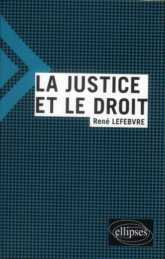 La justice et le droit