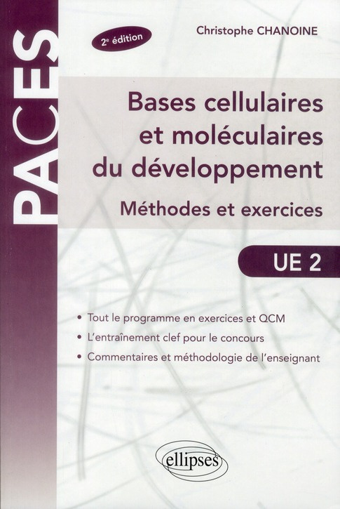 Bases cellulaires et moléculaires du développement. Méthodes et exercices, 2e édition