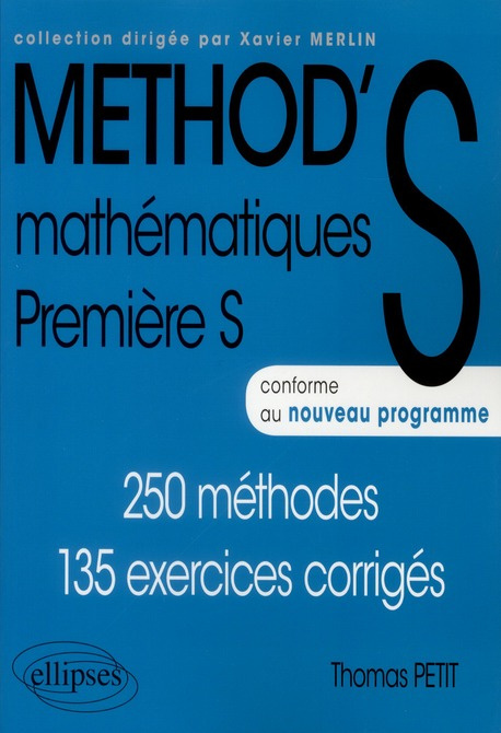 MATHEMATIQUES PREMIERE S - CONFORME AU NOUVEAU PROGRAMME 2011