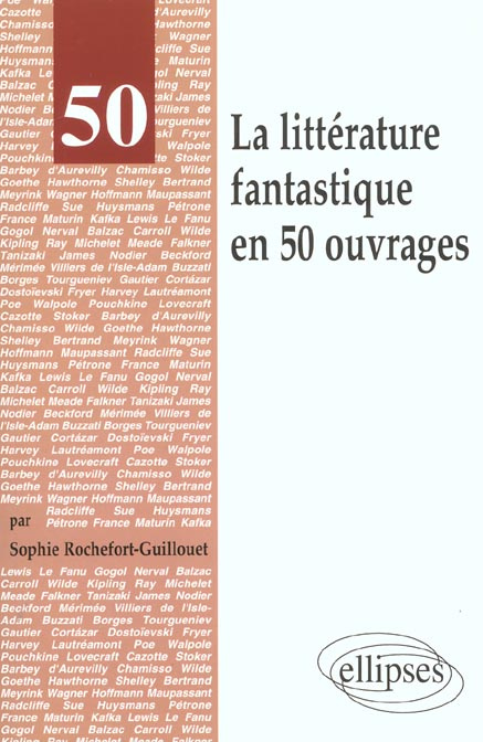 La littérature fantastique en 50 ouvrages