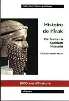 HISTOIRE DE L'IRAK. De Sumer à Saddam Hussein