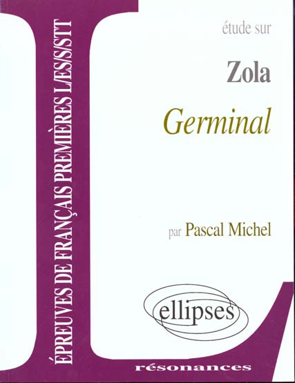 Etude sur Germinal, Emile Zola