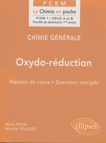 Chimie générale DEUG A et B. Oxydo-réduction, Rappels de cours, Exercices corrigés