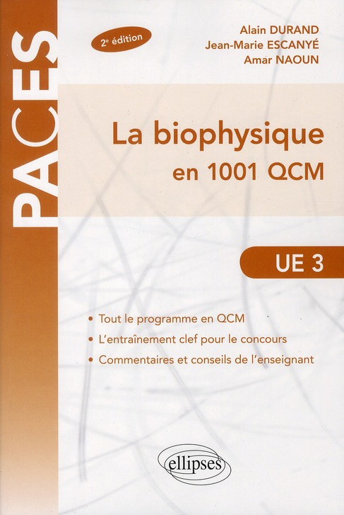 La biophysique en 1001 QCM. UE3, 2e édition