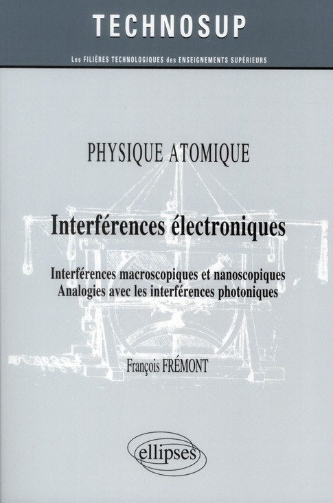 Physique atomique. Interférences électroniques, Interférences macroscopiques et nanoscopiques, Analo