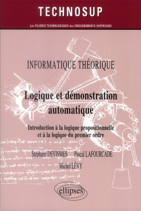 Informatique théorique. Logique et démonstration automatique, Introduction à la logique propositionn