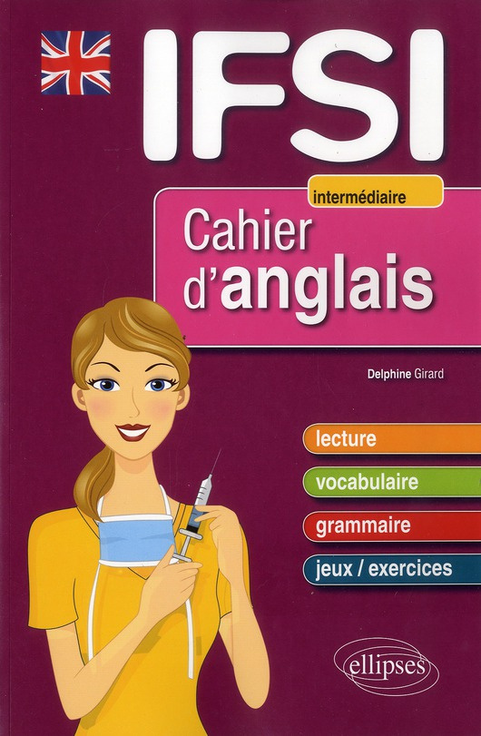Cahier d'anglais pour les IFSI. Intermédiaire