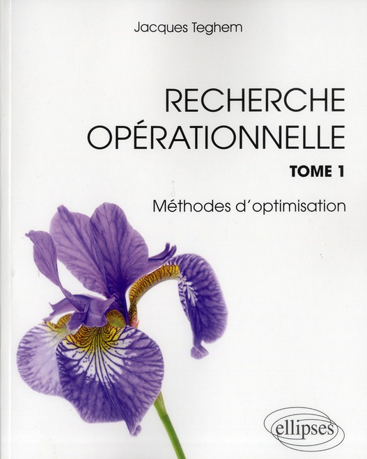Recherche opérationnelle. Tome 1, Méthode d'optimisation