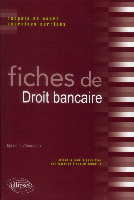 Fiches de droit bancaire. Rappels de cours et exercices corrigés