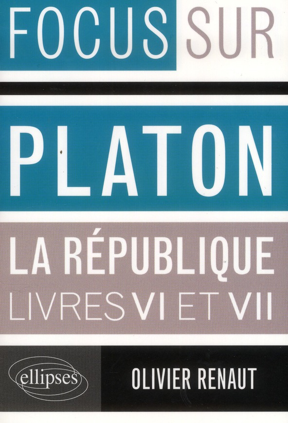 Platon, La République, Livres VI et VII