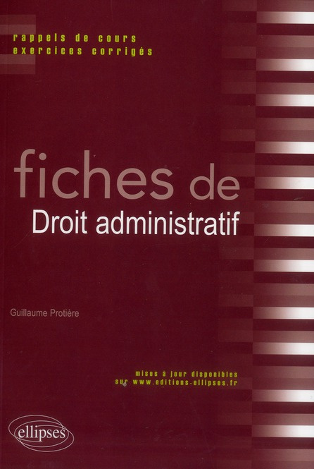 Fiches de droit administratif. Rappels de cours et exercices corrigés