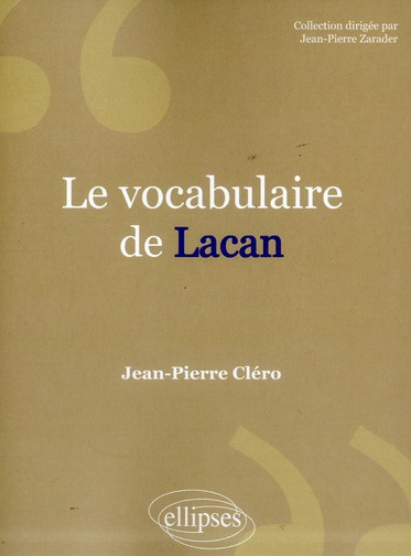 Le vocabulaire de Lacan