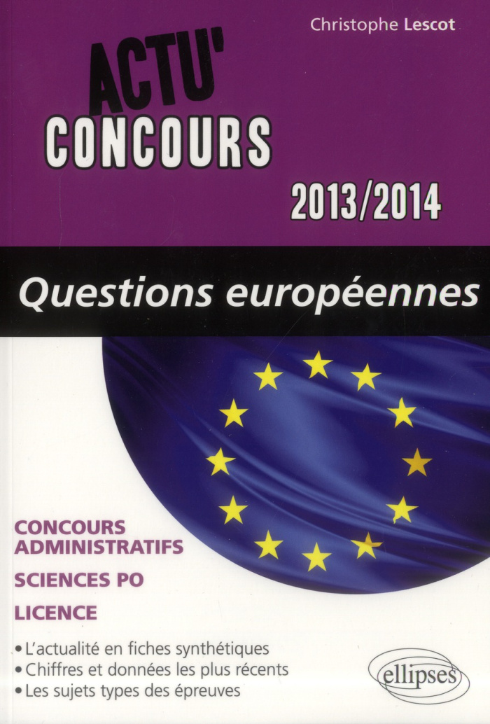 Questions européennes. Edition 2013-2014