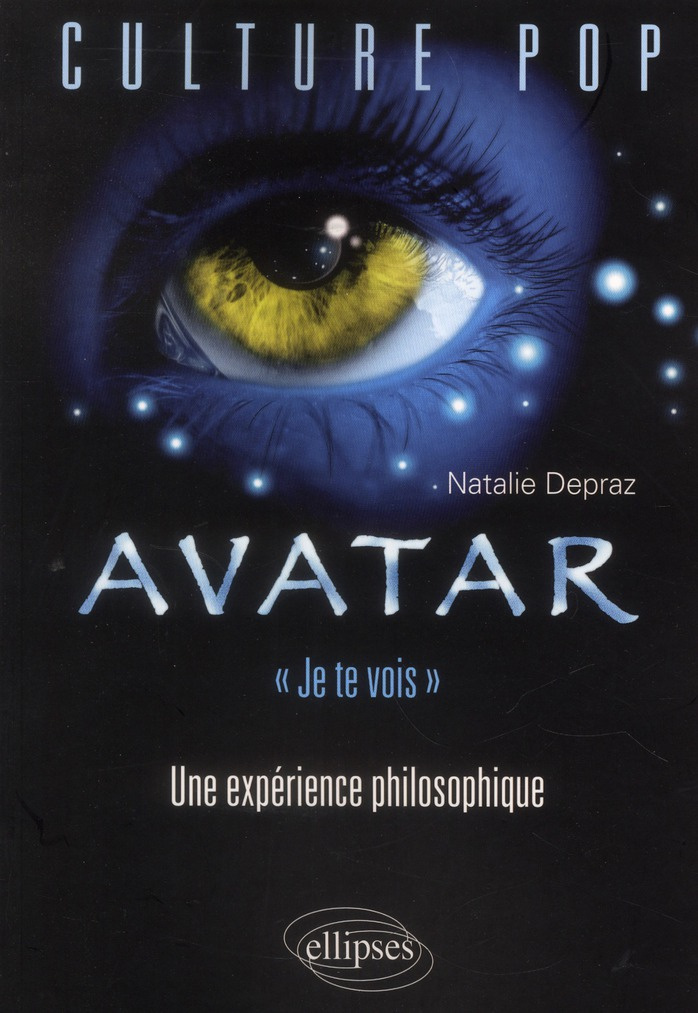 Avatar, "je te vois". Une expérience philosophique