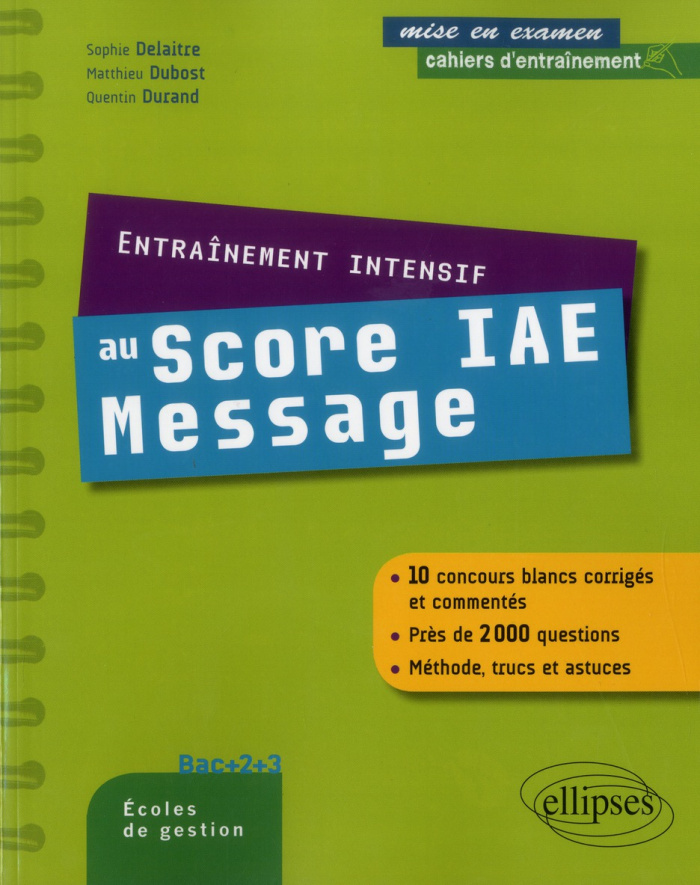 Entraînement intensif au score IAE Message