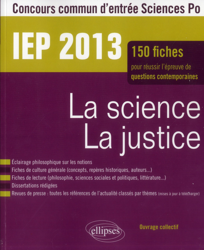 La science la justice IEP 2013