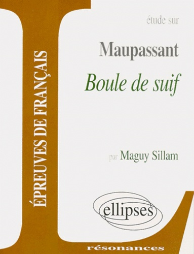 Etude sur Boule de suif, Maupassant