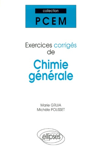EXERCICES CORRIGES DE CHIMIE GENERALE