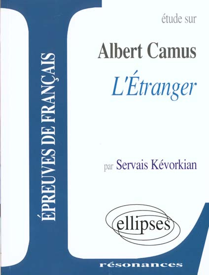 Etude sur L'Etranger, Albert Camus