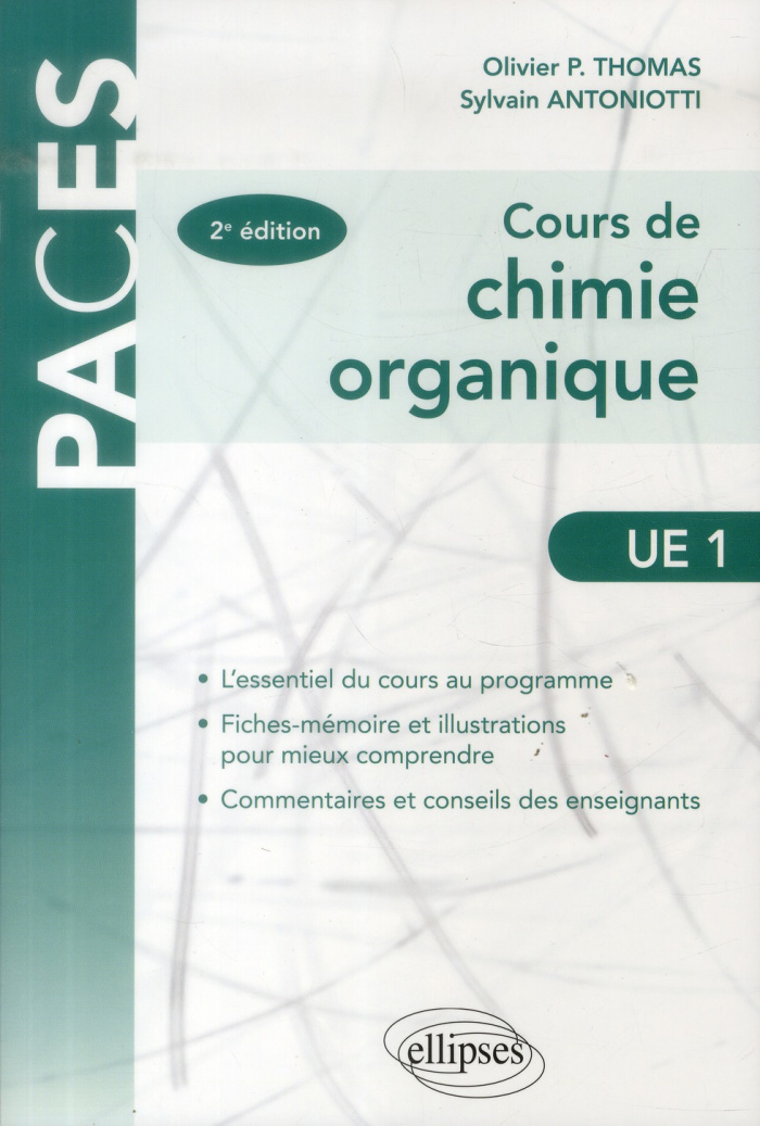 Cours de chimie organique UE1 . 2e édition