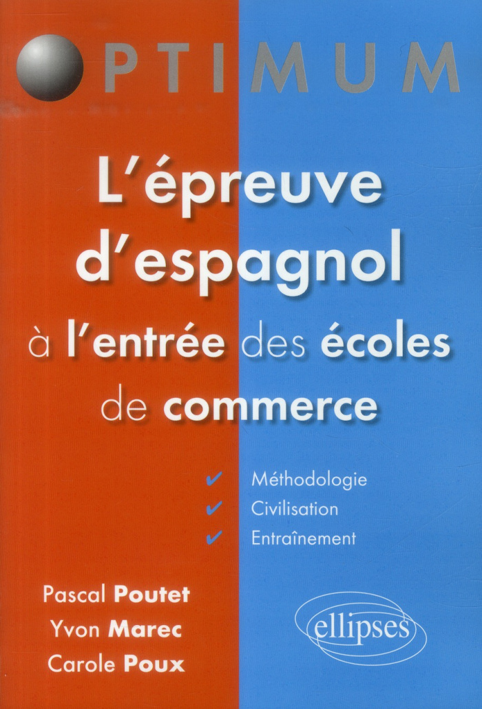 L'épreuve d'espagnol à l'entrée des écoles de commerce