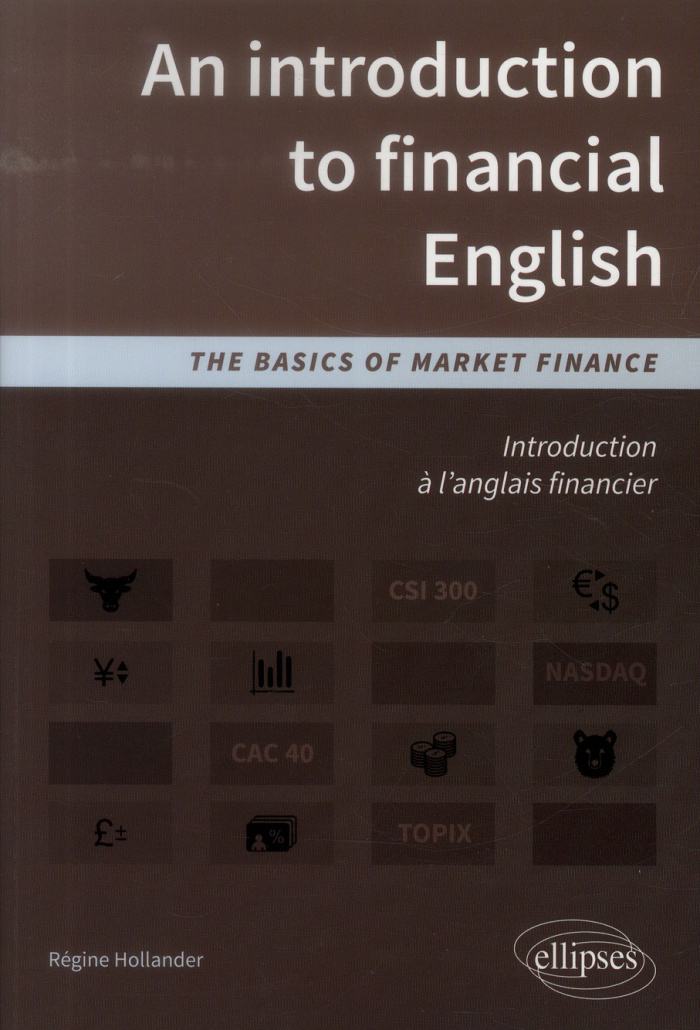 An introduction to financial English. The basics of market finance