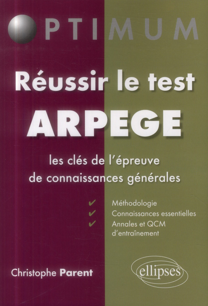 Réussir le test Arpège. Les clés de l'épreuve de connaissances générales