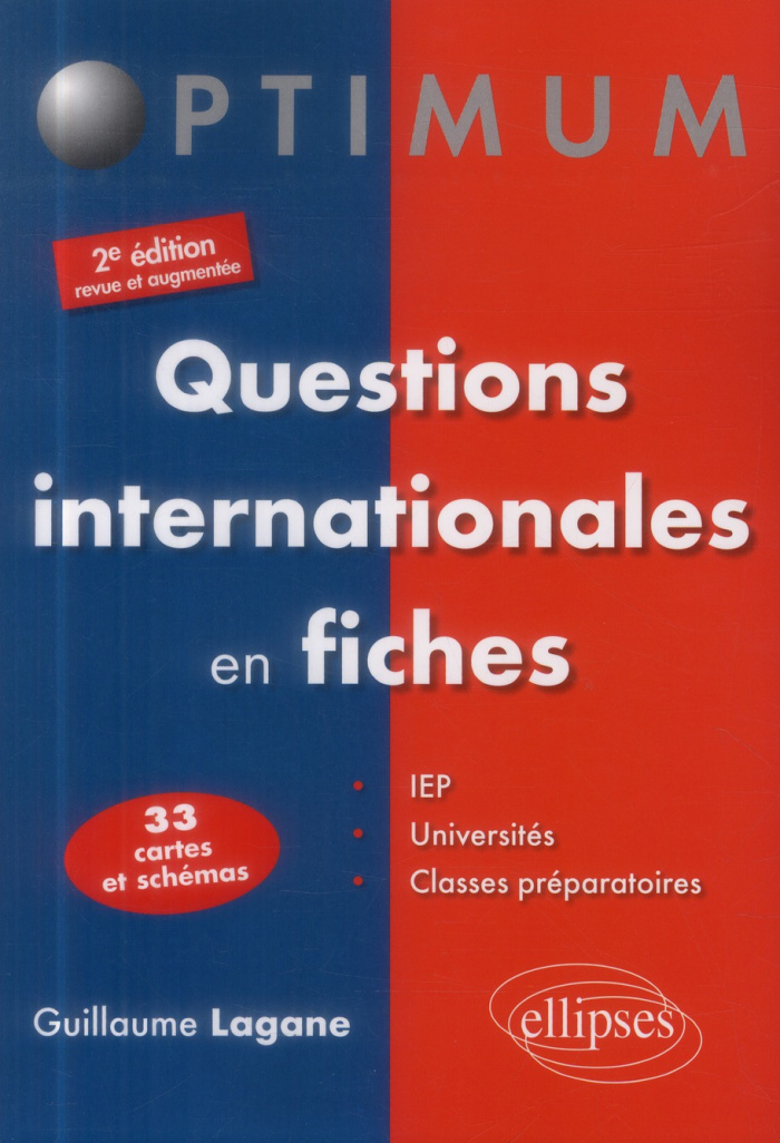 Questions internationales en fiches. 2e édition revue et augmentée