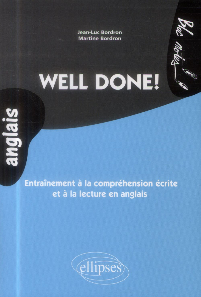 Well done ! Entraînement à la compréhension écrite et à la lecture en anglais Niveau 2