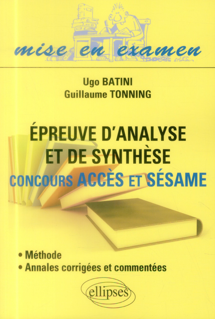 Epreuve d'analyse et de synthèse. concours Accès et Sésame