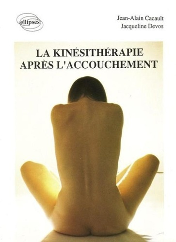 La Kinésithérapie après l'accouchement