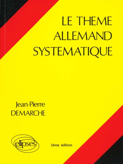 Le thème allemand systématique. 1000 phrases de thème, 3ème édition