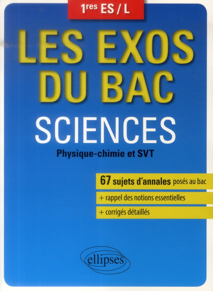 Sciences 1e ES/L. Physique-Chimie et SVT