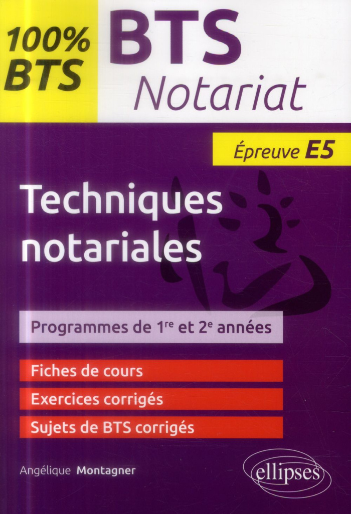 BTS NOTARIAT - EPREUVE DE TECHNIQUES NOTARIALES (E5/U5)