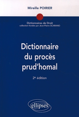 Dictionnaire du procès prud'homal. 2e édition