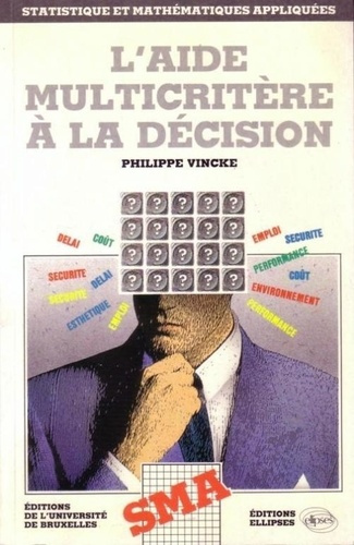 L'AIDE MULTICRITERES A LA DECISION