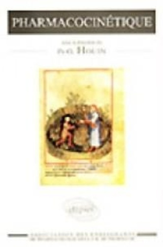 Pharmacocinétique. Support de l'enseignement de la pharmacologie générale