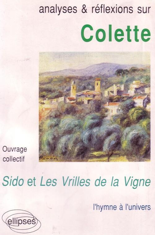 COLETTE, SIDO ET LES VRILLES DE LA VIGNE