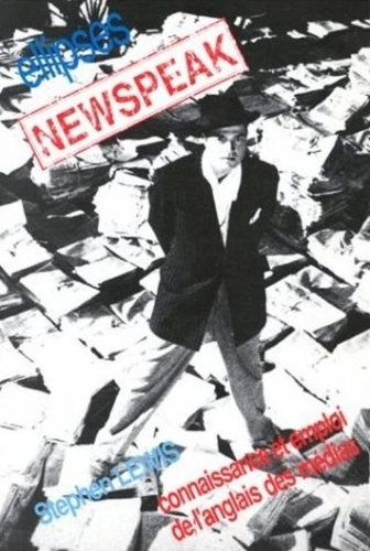 NEWSPEAK ANGLAIS DES MEDIAS