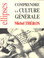 COMPRENDRE LA CULTURE GENERALE