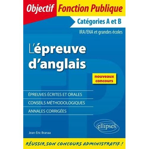 L'EPREUVE D'ANGLAIS (ECRIT ET ORAL)